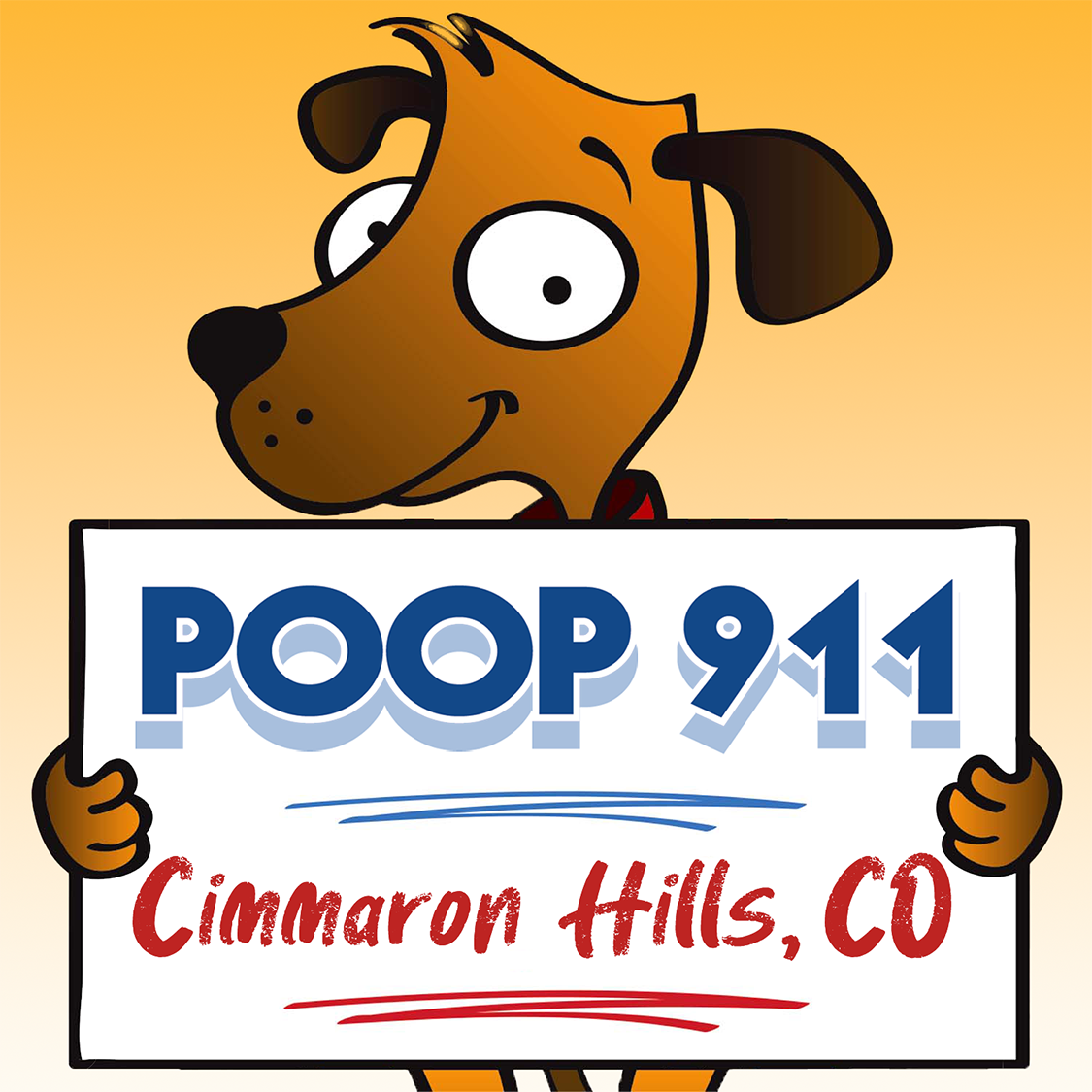 POOP 911 Cimmaron Hills, Colorado pooper scooper service yard sign being held by a smiling brown dog.